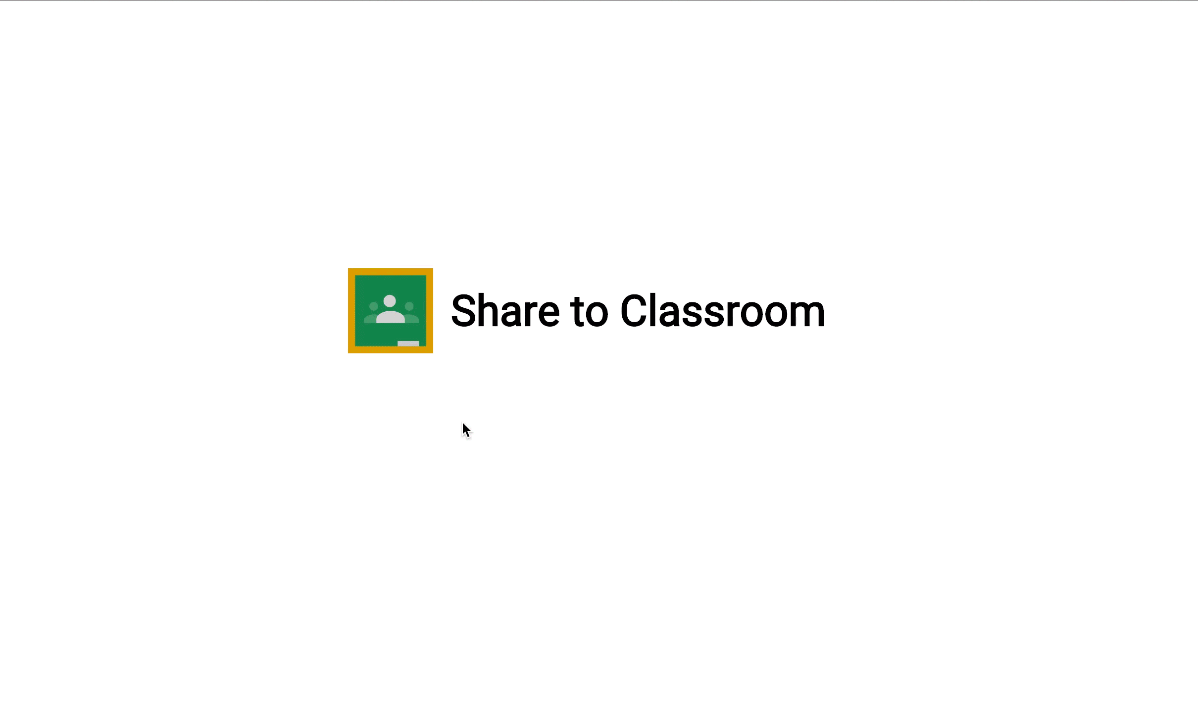 An example of a user clicking the 'Share to Classroom' button to
       create a Classroom assignment with links to learning materials